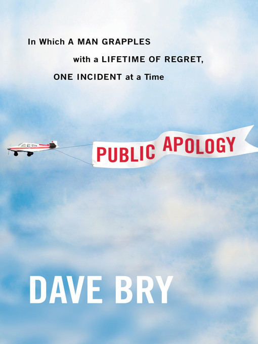 Title details for Public Apology by Dave Bry - Available
